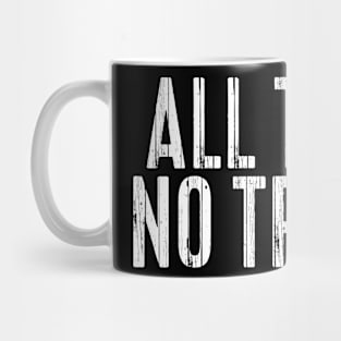 All Trash No Trailer Mug